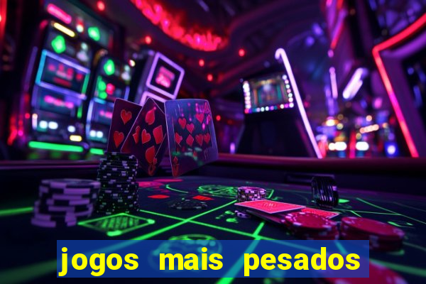 jogos mais pesados android 2024